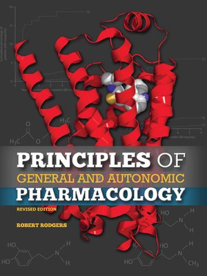 cover image of Principles of General and Autonomic Pharmacology